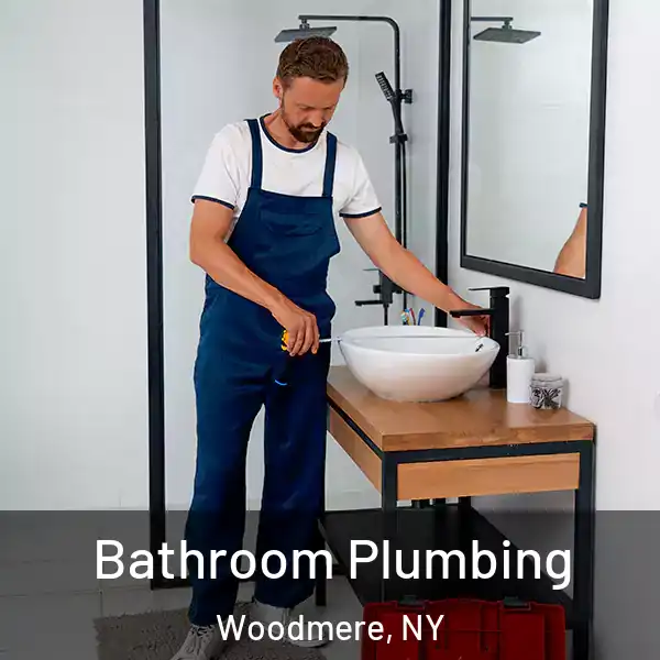  Bathroom Plumbing Woodmere, NY